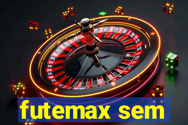 futemax sem